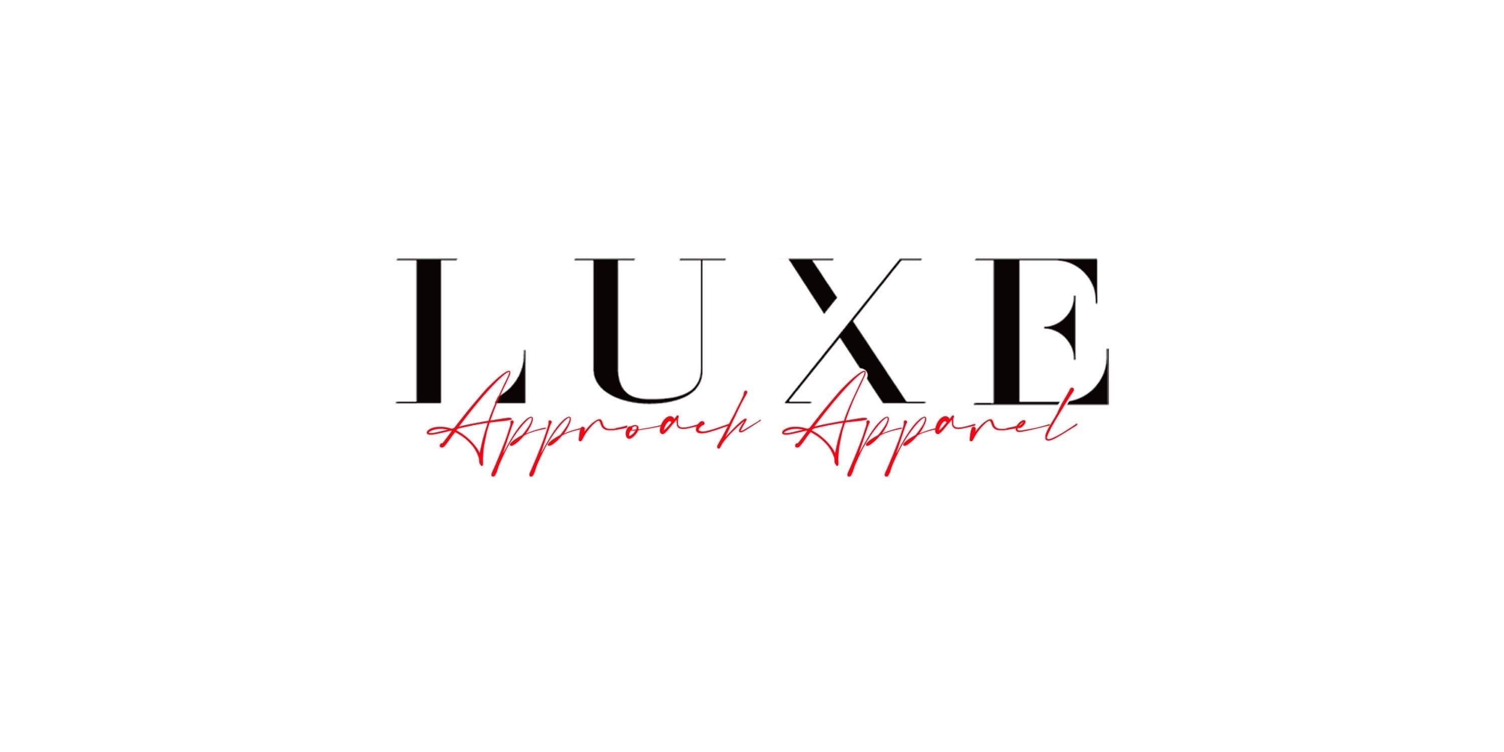 Luxe Approach Apparel 